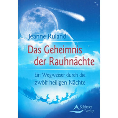 Das Geheimnis der Rauhnächte