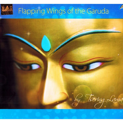 CD - Flapping Wings of the Garuda - Tsering Lama