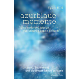 Azurblaue Momente von Ryan Ellis - Buch