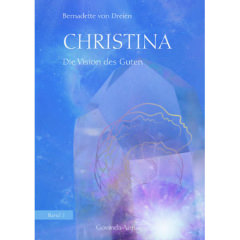 Buch - Christina - Die Vision des Guten - Band 2